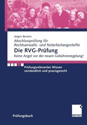 Die RVG-Prüfung - Jürgen F. Berners