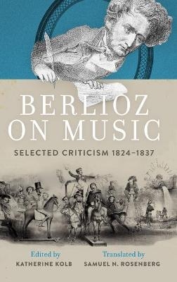 Berlioz on Music - 