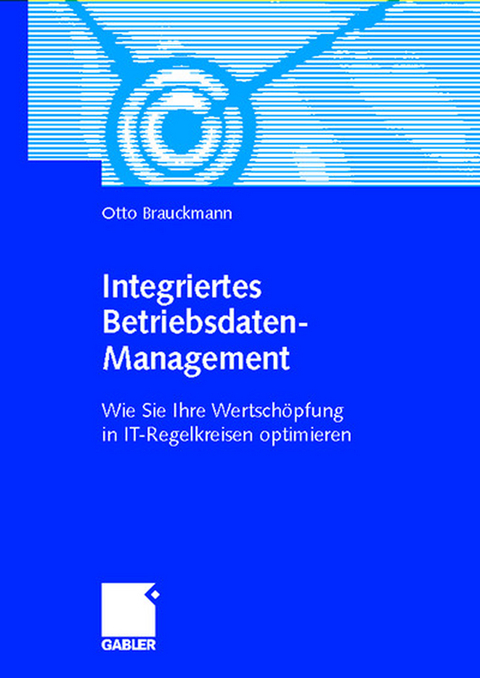 Integriertes Betriebsdaten-Management - Otto Brauckmann