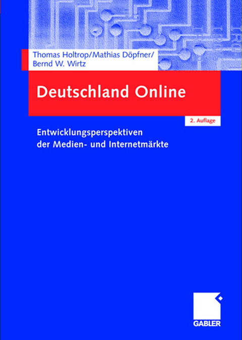 Deutschland Online - Thomas Holtrop, Mathias Döpfner, Bernd W. Wirtz