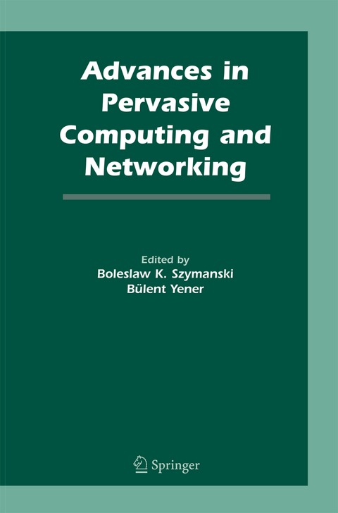 Advances in Pervasive Computing and Networking - 