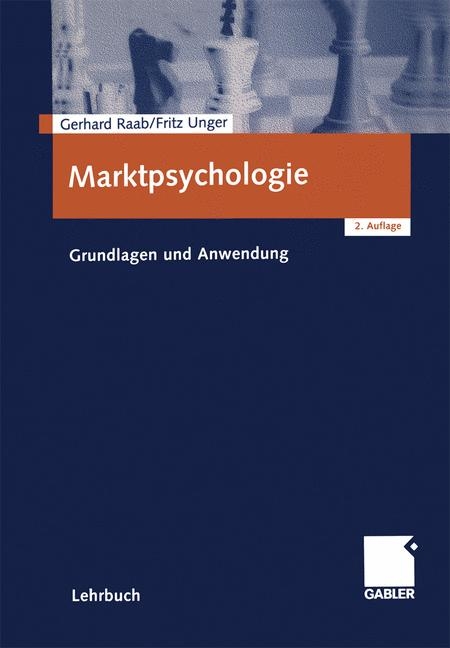 Marktpsychologie - Gerhard Raab, Fritz Unger