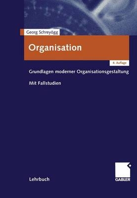 Organisation - Georg Schreyögg