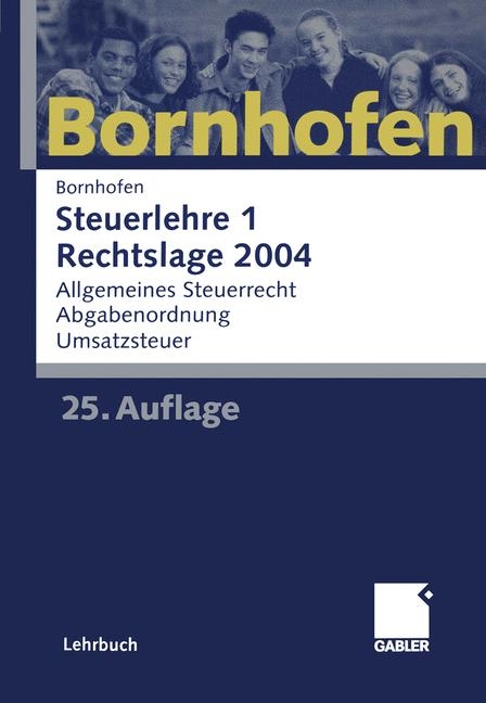 Steuerlehre 1 Rechtslage 2004 - Manfred Bornhofen