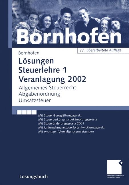 Steuerlehre / Lösungen Steuerlehre 1 Veranlagung 2002 - Manfred Bornhofen, Ernst Busch