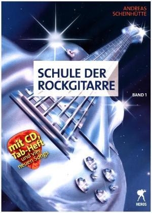 Schule der Rockgitarre, m. Audio-CD. Bd.1 - Andreas Scheinhütte