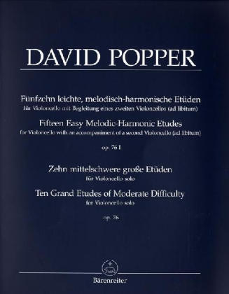 15 leicht, melodisch-harmonische u. rhythm. Etüden op.76/1. 10 mittelschwere große Etüden op.76, Violoncello - David Popper