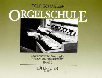 Orgelschule. Bd.2 - Rolf Schweizer