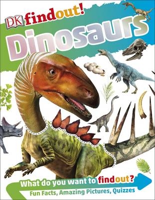 DKfindout! Dinosaurs -  Dk