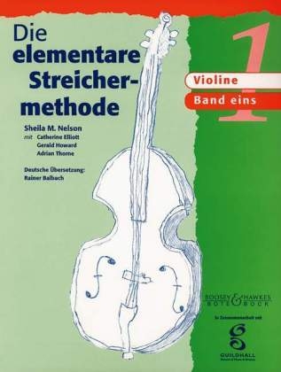 Die elementare Streichermethode, für Violine. Bd.1 - Sheila Mary Nelson