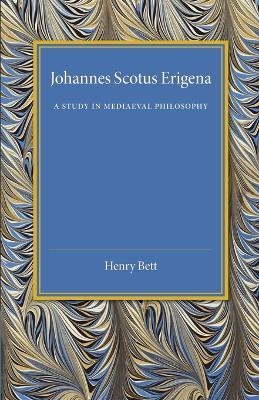 Johannes Scotus Erigena - Henry Bett