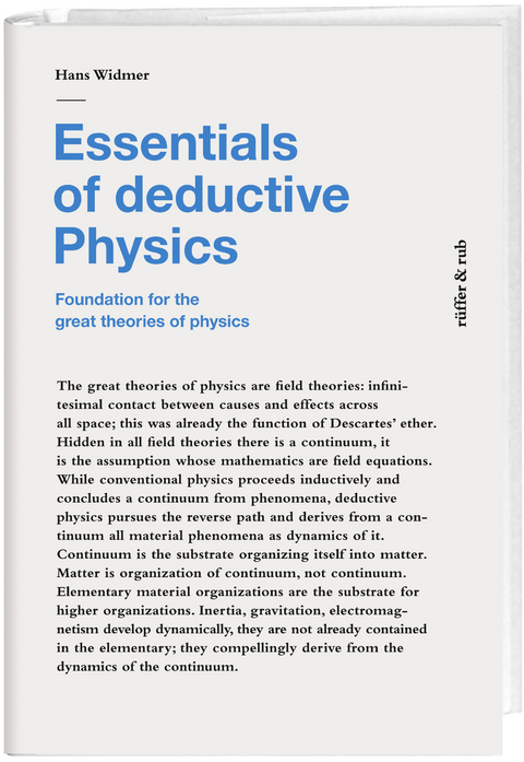 Essentials of deductive Physics - Hans Widmer