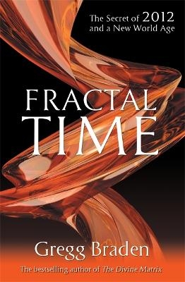 Fractal Time - Gregg Braden