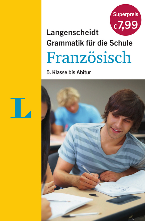 Langenscheidt Grammatik für die Schule: Französisch