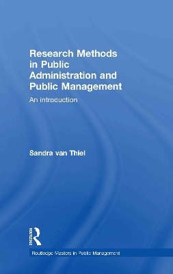 Research Methods in Public Administration and Public Management - Sandra Van Thiel