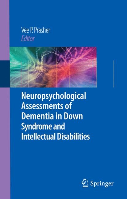 Neuropsychological Assessments of Dementia in Down Syndrome and Intellectual Disabilities - 