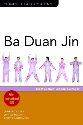 Ba Duan Jin - Chinese Health Qigong Association