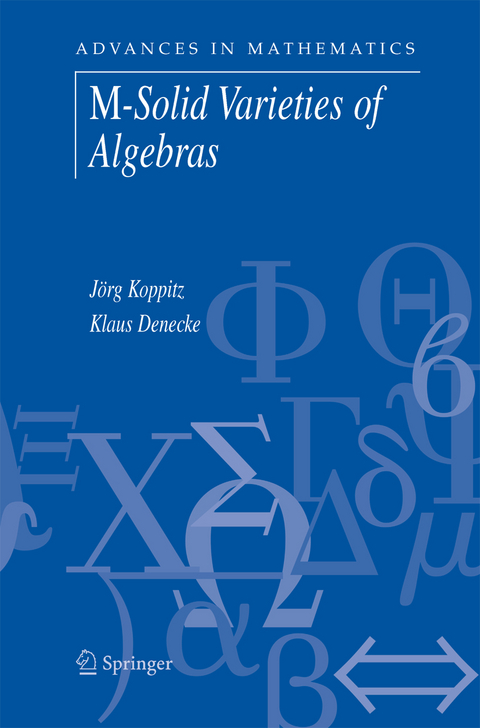 M-Solid Varieties of Algebras - Jörg Koppitz, Klaus Denecke