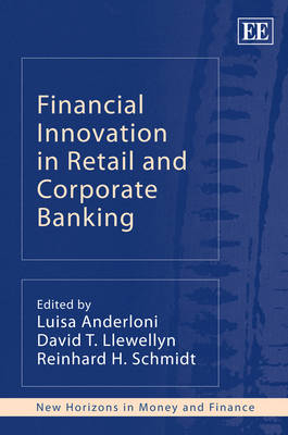 Financial Innovation in Retail and Corporate Banking - 