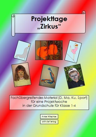 Projekttage: Zirkus - Anke Nitschke