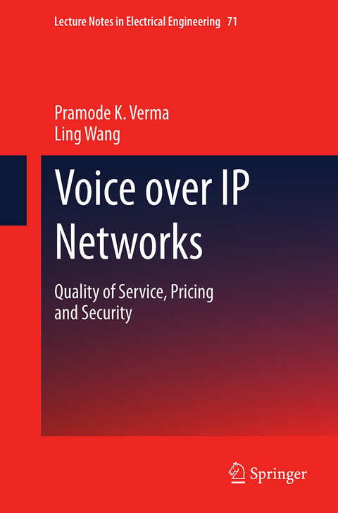 Voice over IP Networks - Pramode K. Verma, Ling Wang