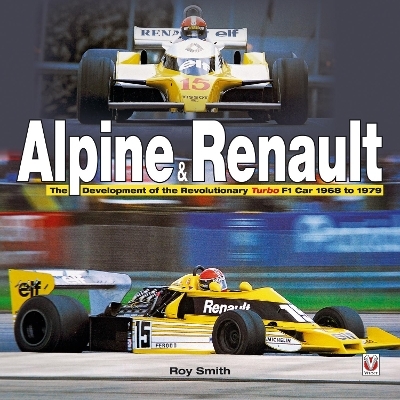 Alpine & Renault - Roy P Smith