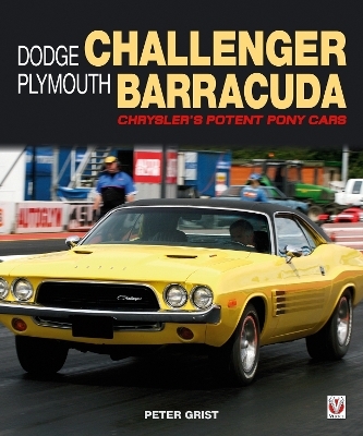 Dodge Challenger & Plymouth Barracuda - Peter Grist