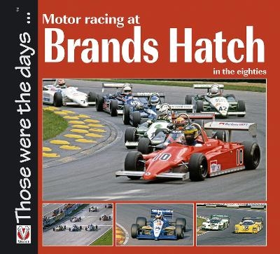 Motor Racing at Brands Hatch in the Eighties - Chas Parker