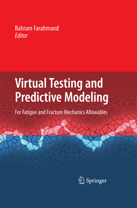 Virtual Testing and Predictive Modeling - 