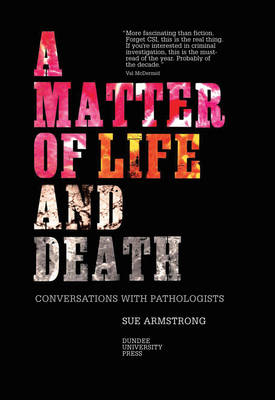 A Matter of Life and Death - Sue Armstrong