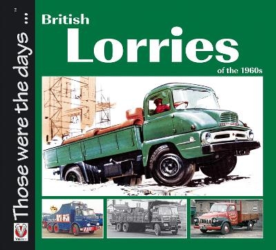 British Lorries of the 1960s - Malcolm Bobbitt