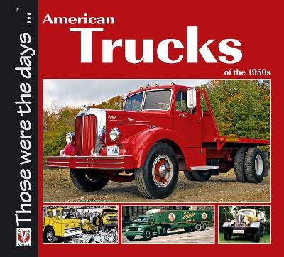 American Trucks of the 1950s - Norm Mort