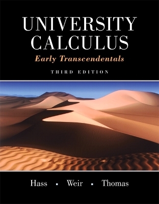 University Calculus - Joel Hass, Maurice Weir, George Thomas