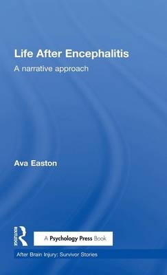 Life After Encephalitis -  Ava Easton