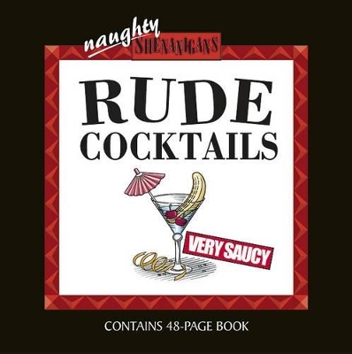 Rude Cocktails - Paul Wilcox