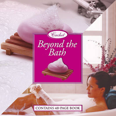 Beyond the Bath