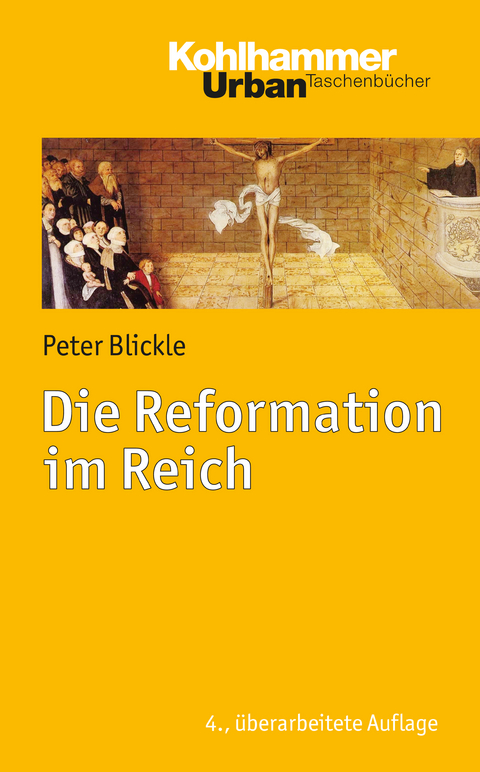 Die Reformation im Reich - Peter Blickle