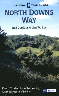 North Downs Way - Neil Curtis, Jim Walker