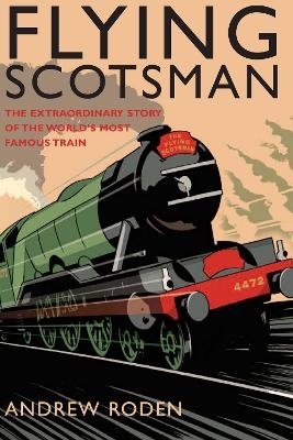 Flying Scotsman - Andrew Roden