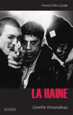 La Haine - Ginette Vincendeau