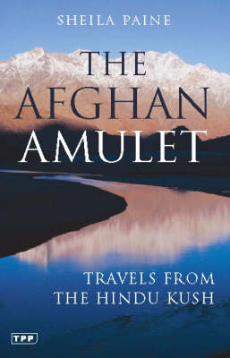 The Afghan Amulet - Sheila Paine