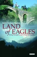 Land of Eagles - Robin Hanbury-Tenison