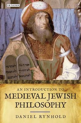 An Introduction to Medieval Jewish Philosophy - Daniel Rynhold