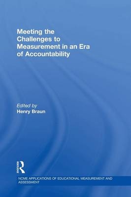 Meeting the Challenges to Measurement in an Era of Accountability - 