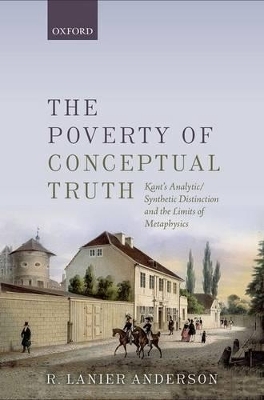 The Poverty of Conceptual Truth - R. Lanier Anderson