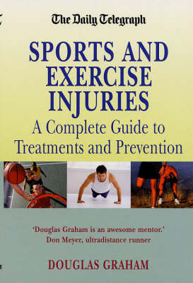 Sports and Exercise Injuries - Timothy Bartlett, Douglas Graham