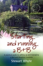 Starting and Running a B and B - Stewart Whyte, Nigel Jess