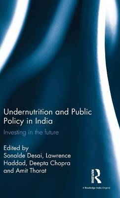 Undernutrition and Public Policy in India - 