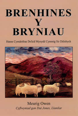 Brenhines Y Bryniau - Meurig Owen