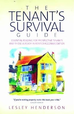 The Tenant's Survival Guide - Lesley Henderson